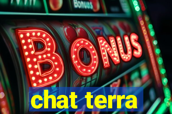 chat terra